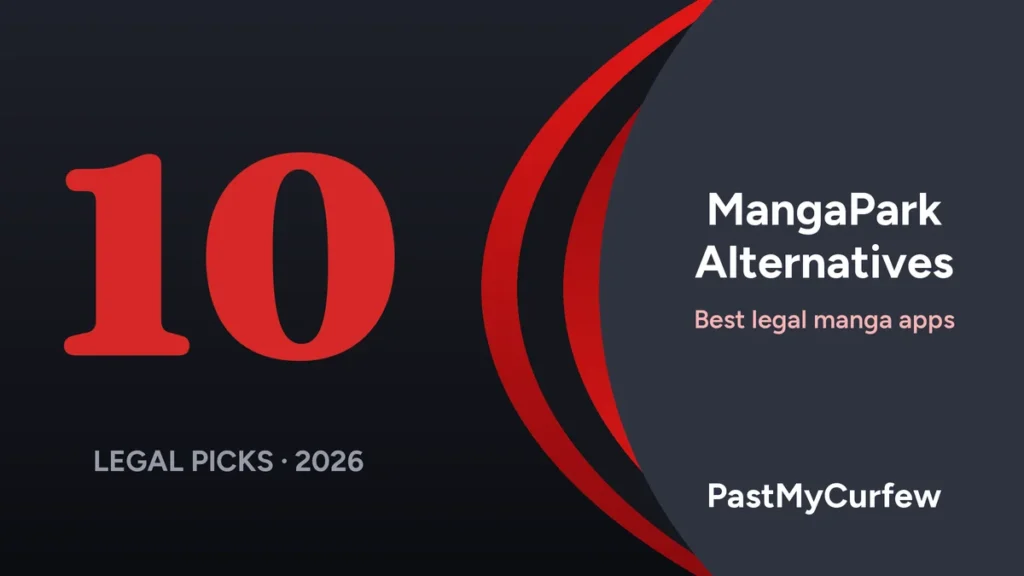 MangaPark Alternatives: 10 Best Legal Manga Apps After the 2026 Shutdown