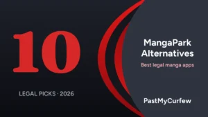 MangaPark Alternatives: 10 Best Legal Manga Apps After the 2026 Shutdown