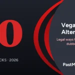 Vegamovies Alternatives: 10 Legal Ways to Watch Hindi & Dubbed Movies in 2026