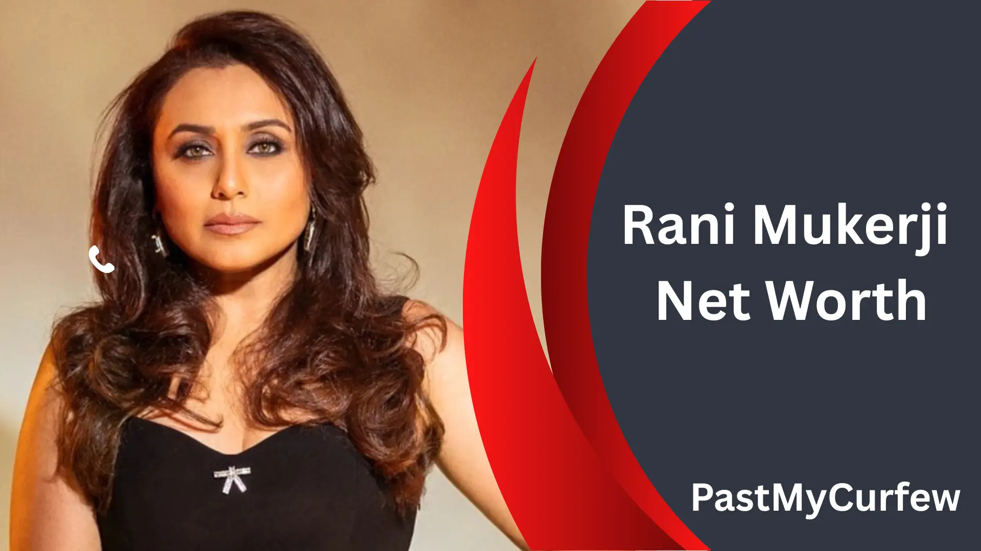 Rani Mukerji Net Worth