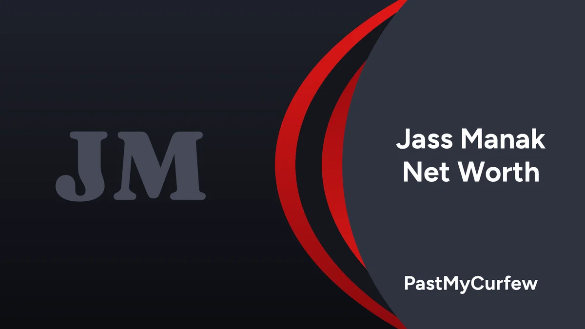 Jass Manak net worth