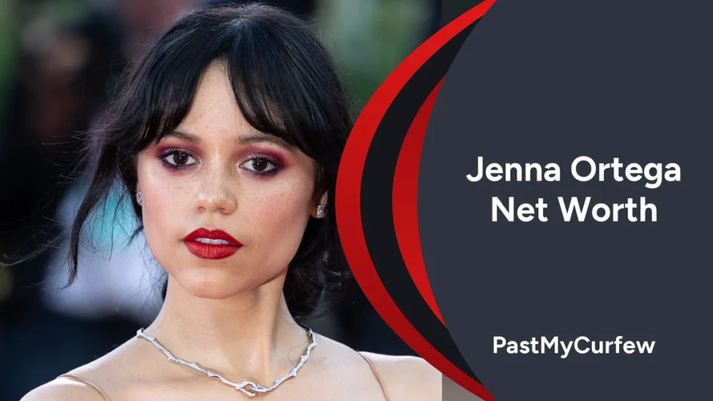 Jenna Ortega Net Worth 2026: Wednesday Salary, Dior Deals & Career Earnings