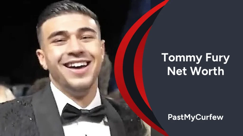 Tommy Fury Net Worth 2026: Boxing Purses, Love Island Fame & Brand Income