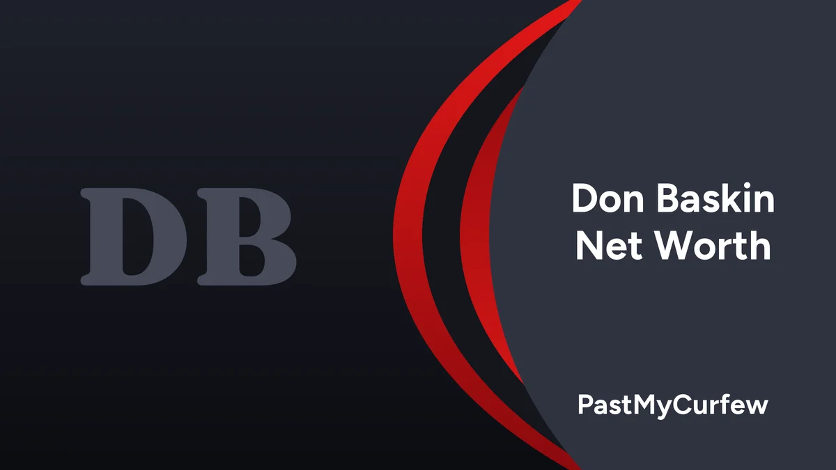 Don Baskin Net Worth in 2026: How Much Is Don Baskin Worth? Don Baskin net worth